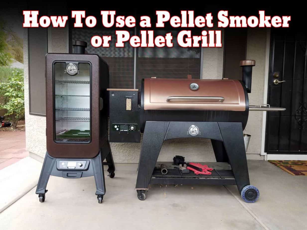 How To Use A Pit Boss Pellet Smoker or Pellet Grill
